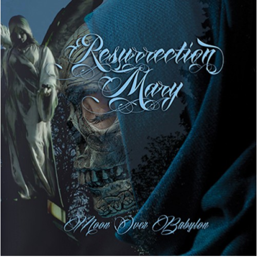 Resurrection Mary – Moon Over Babylon (FNA Records 2019)