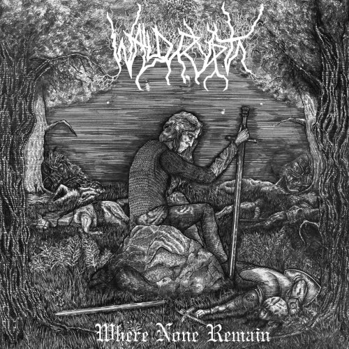 Wald Krypta - Where None Remain (2019)