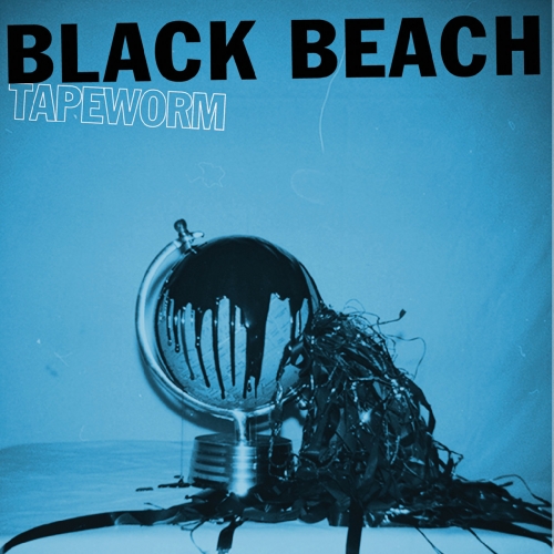 Black Beach - Tapeworm (2019)