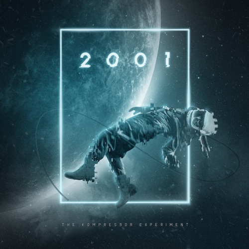 The Kompressor Experiment - 2001 (2019)