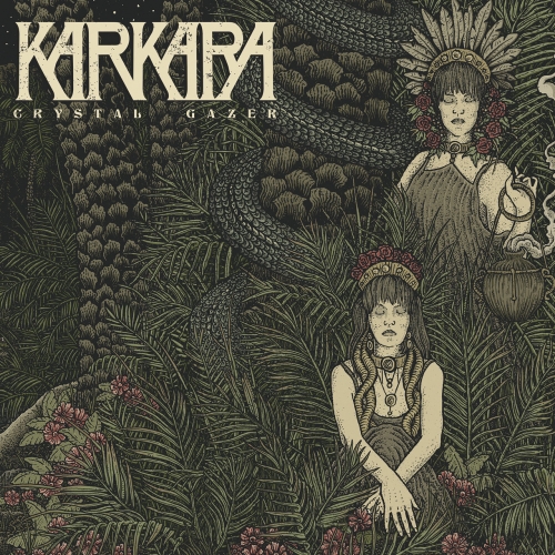 Karkara - Crystal Gazer (2019)