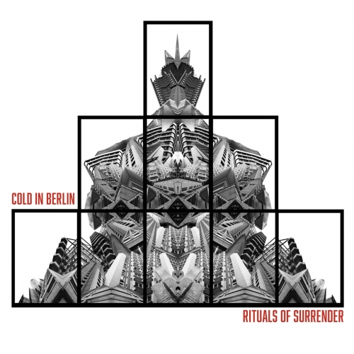 Cold In Berlin - Rituals Of Surrender (2019)