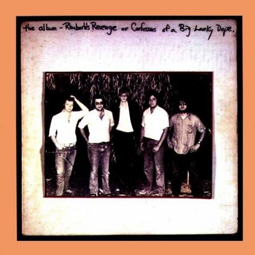 Rhubarb's Revenge - Confessions of a Big Lanky Dope (1973)