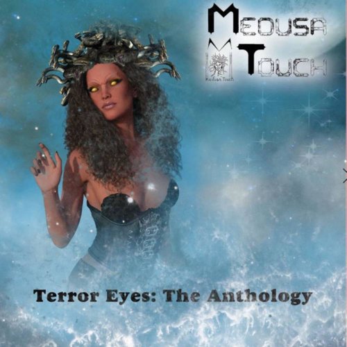 Medusa Touch - Terror Eyes: The Anthology (2019)