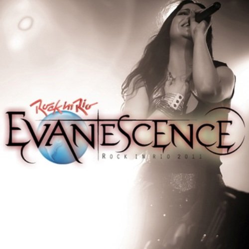 Evanescence - Rock in Rio (2011)
