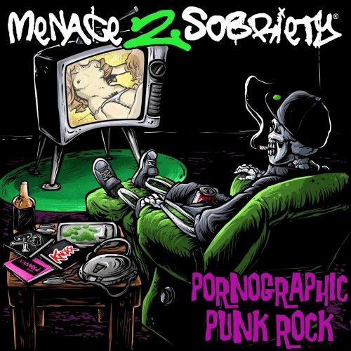 Menace 2 Sobriety - Pornographic Punk Rock (2019)