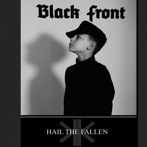 Black Front - Hail The Fallen (2019)