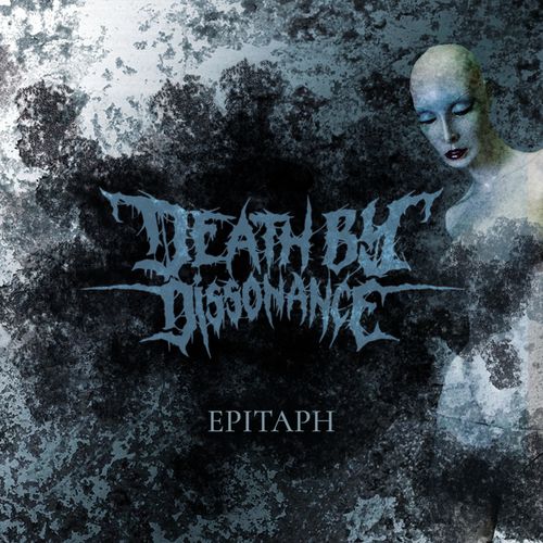 Death by Dissonance - Epitaph (2019)