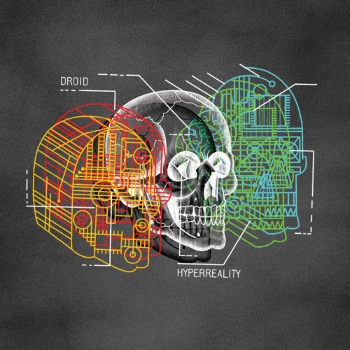 Droid - Hyperreality (2019)