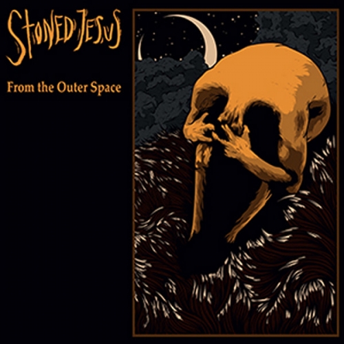 Stoned Jesus - From the Outer Space (2019)