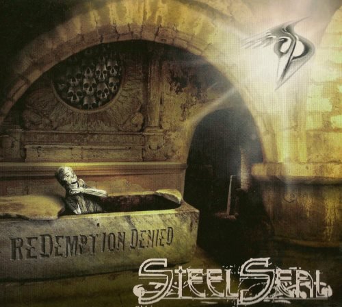 Steel Seal - Rеdеmрtiоn Dеniеd (2010)