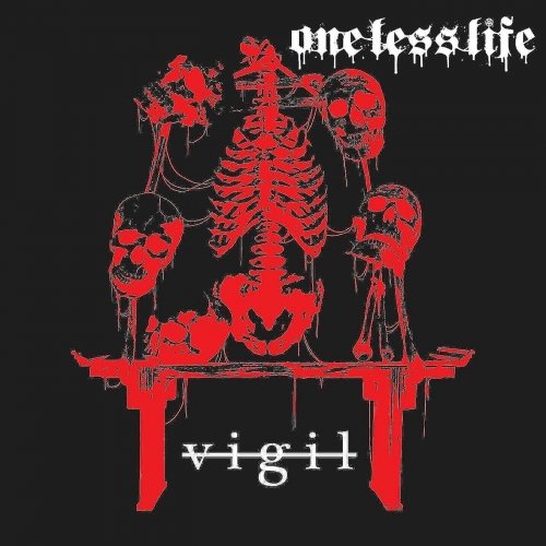 One Less Life - Vigil (2019)