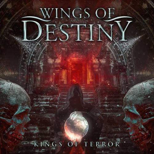 Wings Of Destiny - Кings Оf Теrrоr (2016)