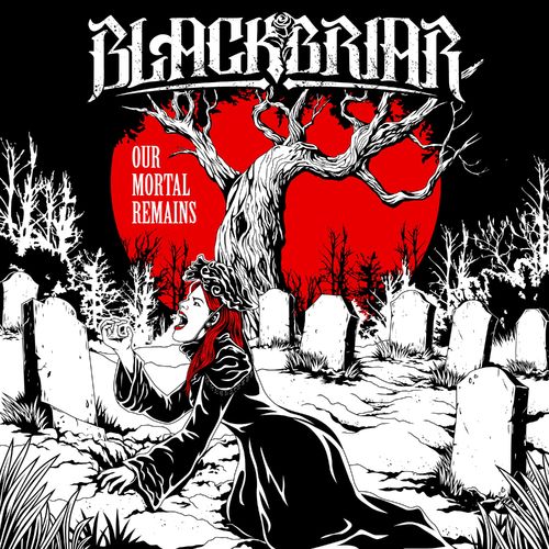 Blackbriar - Our Mortal Remains (EP) (2019)