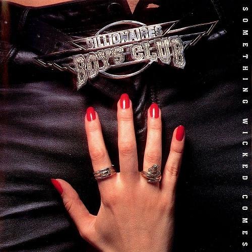 Billionaire Boys Club - Something Wicked Comes (1993)