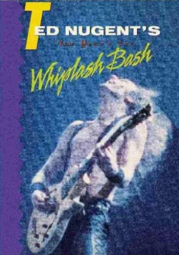 Ted Nugent - Whiplash Bash (1988)