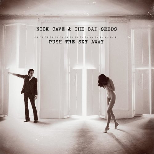 Nick Cave & The Bad Seeds - Рush Тhе Skу Аwау (2013)