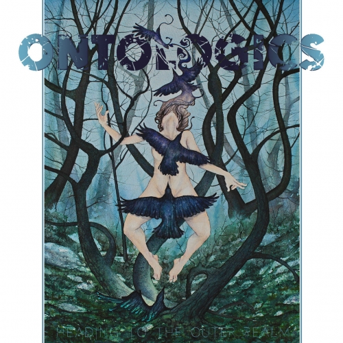 Ontologics - Heading to the Outer Realm (2019)