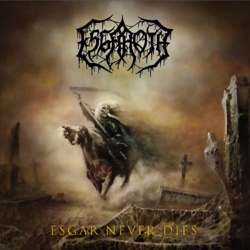 Esgaroth - Esgar Never Dies (2020)