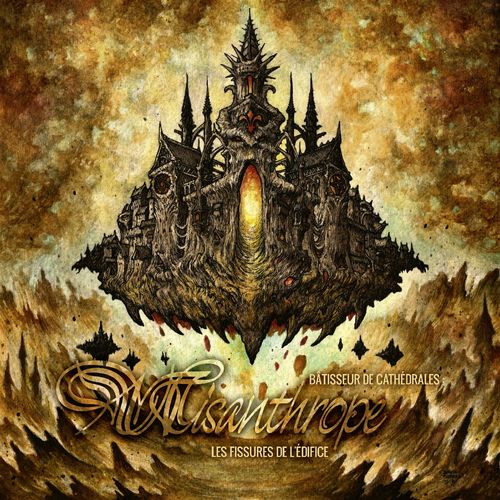 Misanthrope - Bâtisseur de cathédrales (Les fissures de l'édifice) (2020)