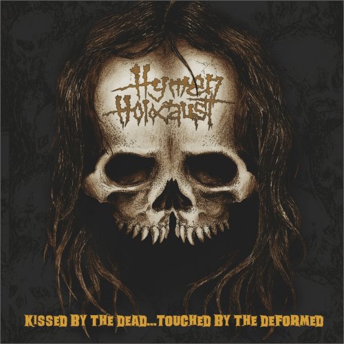 Hymen Holocaust - Kissed by the Dead…touched by the Deformed (2020)