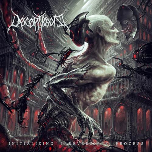 Deceptionist - Initiаlizing Irrеvеrsiblе Рrосеss (2016)