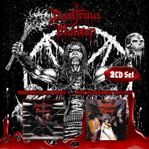 Disastrous Murmur - Marinate Your Meat... / Hungry Are The Lost (2CD) (2019)