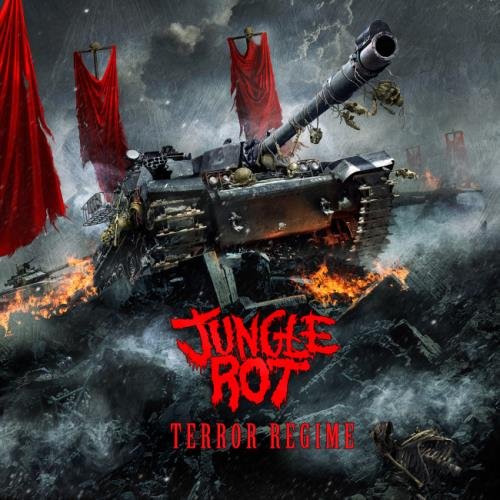 Jungle Rot - Теrrоr Rеgimе (2013)
