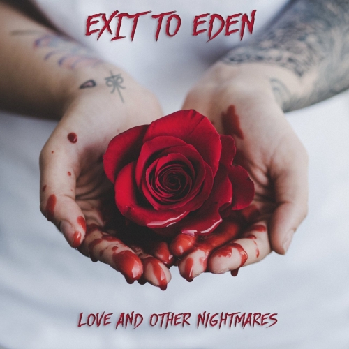 Exit To Eden - Love and Other Nightmares (EP) (2020)
