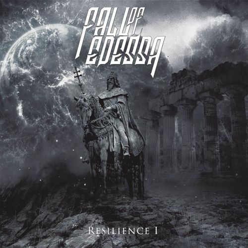 Fall Of Edessa - Resilience I (2020)