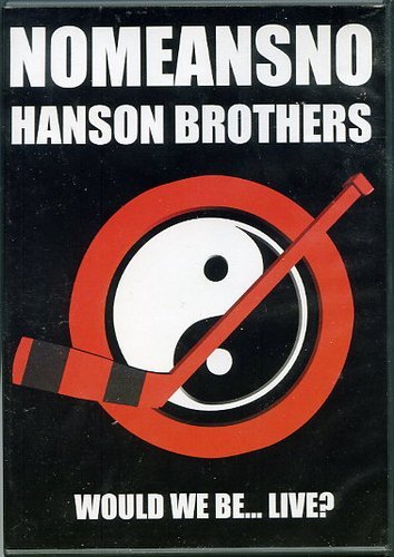 No Means No - Would We Be...Live 2002 (2004)