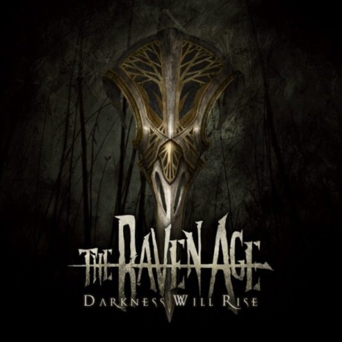 The Raven Age - Dаrкnеss Will Risе (2017)