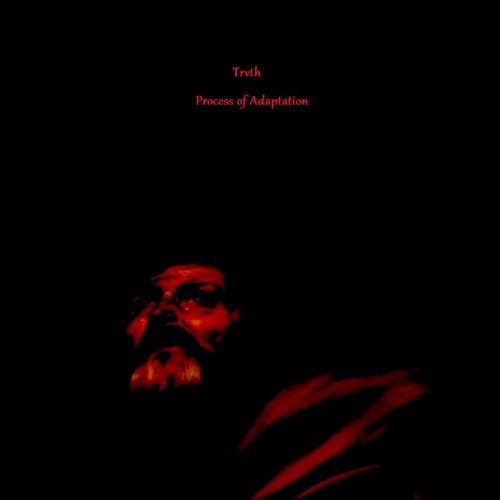 Trvth - Process Of Adaptation (2020)