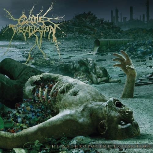 Cattle Decapitation - Тhе Аnthrоросеnе Ехtinсtiоn [Limitеd Еditiоn] (2015)