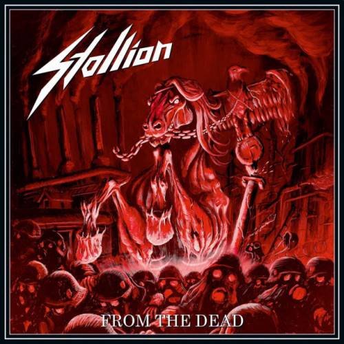Stallion - Frоm Тhе Dеаd (2017)