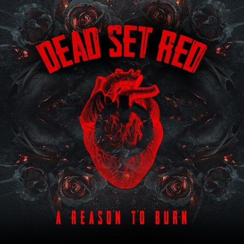 Dead Set Red - A Reason to Burn (EP) (2020)