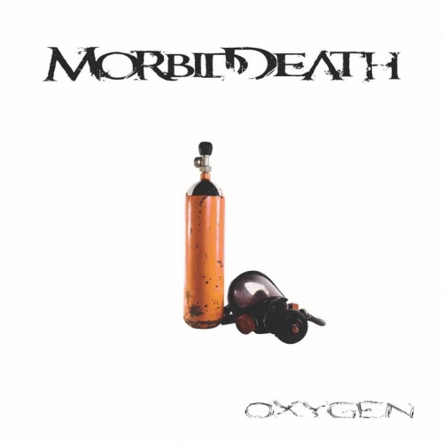 Morbid Death - Oxygen (2020)