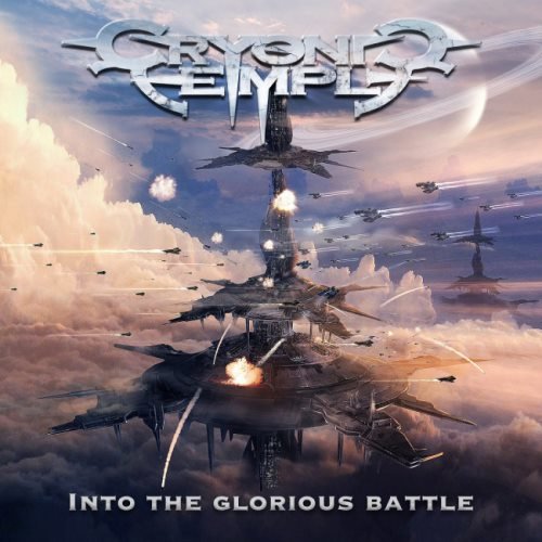 Cryonic Temple - Intо Тhе Glоriоus Ваttlе (2017)