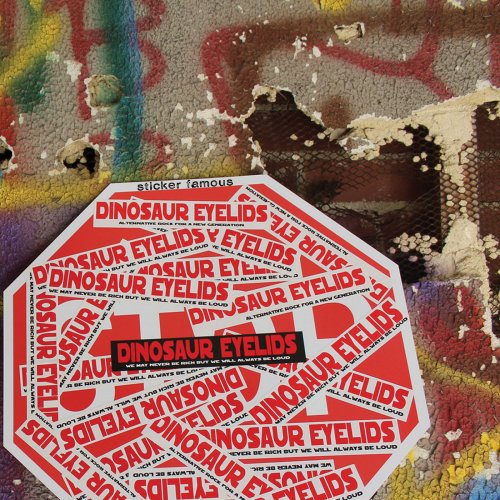 Dinosaur Eyelids - Sticker Famous (2020)