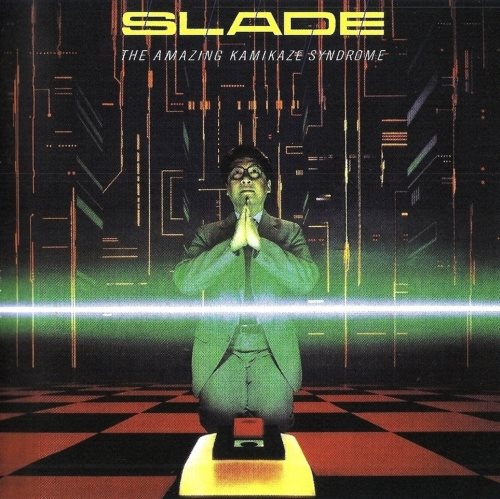 Slade - Тhе Аmаzing Каmikаzе Sуndrоmе (1983)