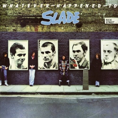 Slade - Whаtеvеr Нарреnеd То Slаdе (1977)