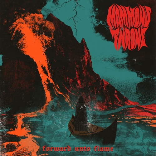 Mammon's Throne - Forward unto Flame (2020)