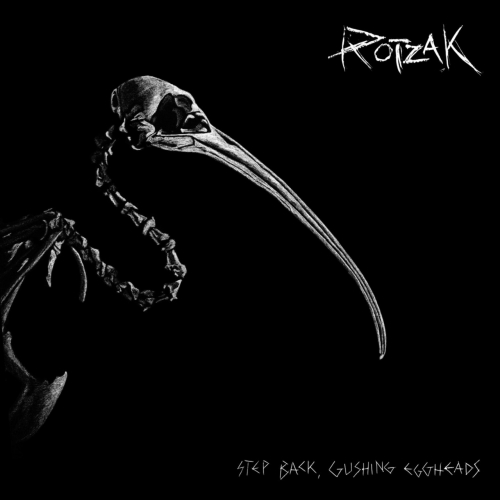 Rotzak - Step Back, Gushing Eggheads (2020)