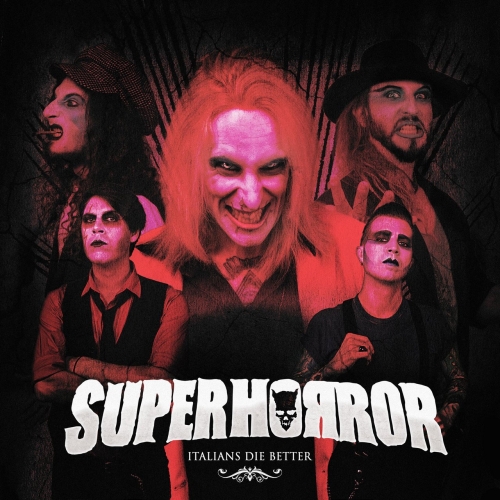 Superhorror - Italians Die Better (2020)