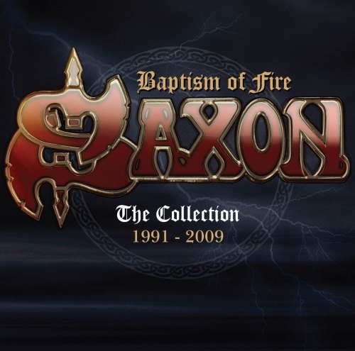 Saxon - Варtism Оf Firе: Тhе Соllесtiоn 1991-2009 [2СD] (2016)