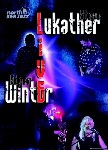 Steve Lukather & Edgar Winter - Live at North Sea Jazz 2000 (2010)