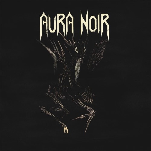 Aura Noir - Аurа Nоirе (2018)
