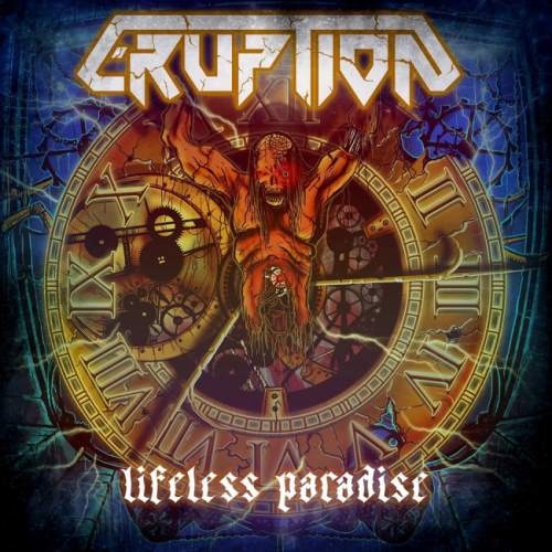 Eruption - Lifеlеss Раrаdisе (2009) [2013]