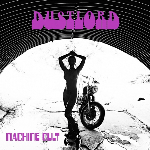 Dust Lord - Machine Cult (2020)