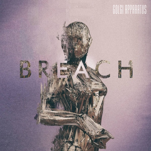 Golgi Apparatus - Breach (2020)